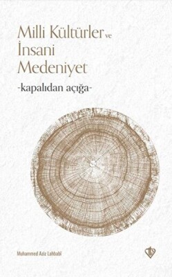 Kapalıdan Açığa Milli Kültürler ve Medeniyetler - Türkiye Diyanet Vakfı Yayınları