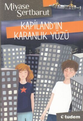 Kapiland'ın Karanlık Yüzü - Tudem Yayınları