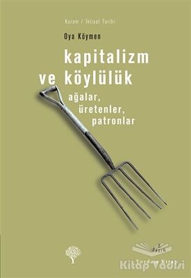 Kapitalizm ve Köylülük - 1