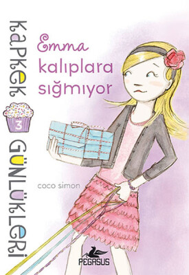 Kapkek Günlükleri 3 - Emma Kalıplara Sığmıyor - Pegasus Yayınları