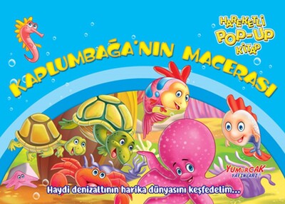 Kaplumbağa’nın Macerası - Yumurcak Yayınları