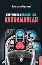 Kaportadan Doktorluğa Kahramanlar - Dorlion Yayınları