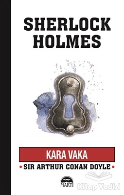 Kara Vaka - Sherlock Holmes - Martı Yayınları