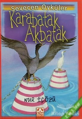 Karabatak Akbatak - Altın Kitaplar Yayınevi