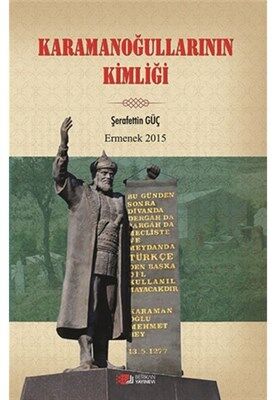 Karamanoğullarının Kimliği - 1