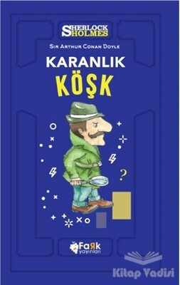 Karanlık Köşk - Sherlock Holmes - Fark Yayınları