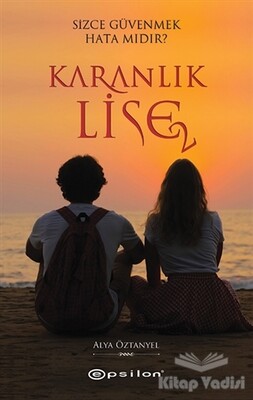 Karanlık Lise 2 - Epsilon Yayınları