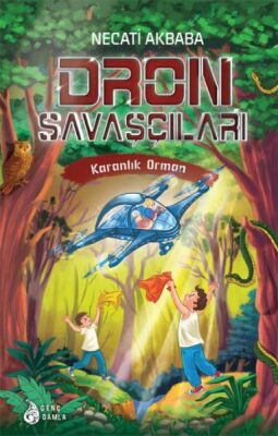 Karanlık Orman - Dron Savaşçıları - 1