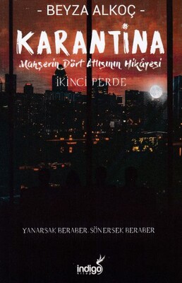 Karantina: İkinci Perde - İndigo Kitap