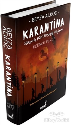 Karantina - Üçüncü Perde (Ciltli) - İndigo Kitap