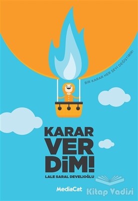 Karar Verdim! - MediaCat Kitapları