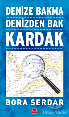 Kardak - Denize Bakma Denizden Bak - 1