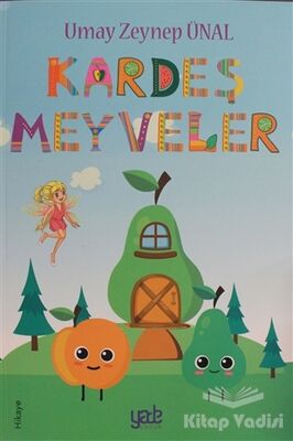 Kardeş Meyveler - 1