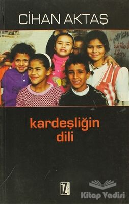 Kardeşliğin Dili - 1