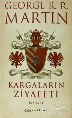 Kargaların Ziyafeti 2 - Epsilon Yayınları