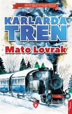 Karlarda Tren - Dorlion Yayınları