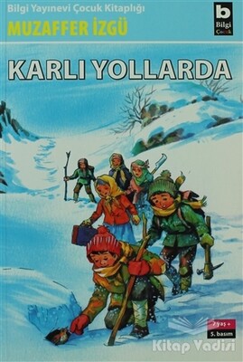 Karlı Yollarda - Bilgi Yayınevi