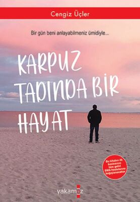 Karpuz Tadında Bir Hayat - 1