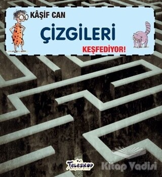 Kaşif Can Çizgileri Keşfediyor! - Teleskop