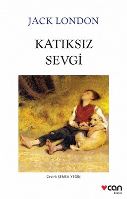 Katıksız Sevgi - Can Sanat Yayınları