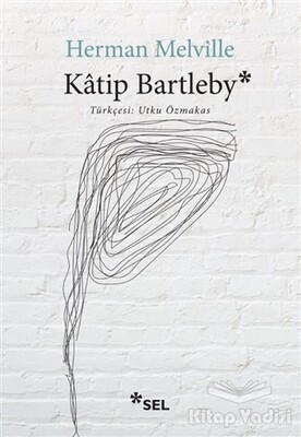 Katip Bartleby - Sel Yayınları