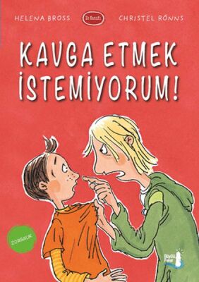 Kavga Etmek İstemiyorum! - 1