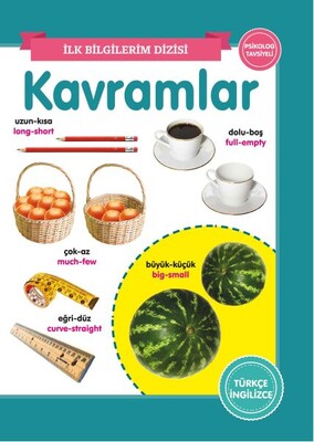 Kavramlar – İlk Bilgilerim Dizisi - 0-6 Yaş Yayınları