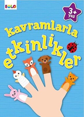 Kavramlarla Etkinlikler - EOLO Eğitici Oyuncak ve Kitap