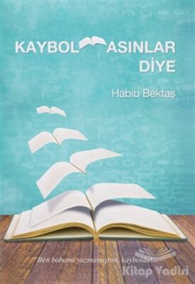 Kaybolmasınlar Diye - 1