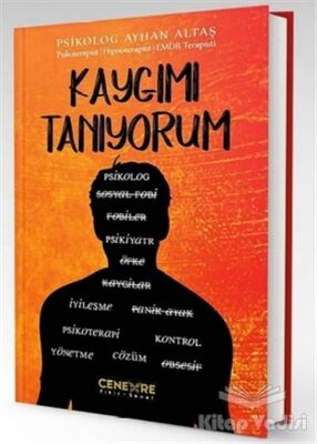 Kaygımı Tanıyorum - 1