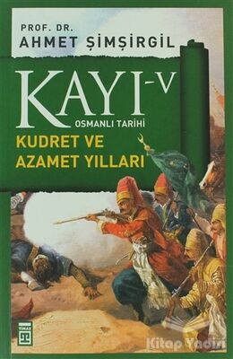 Kayı 5 - Kudret ve Azamet Yılları - 1