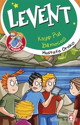 Kayıp Pul Bilmecesi - Levent İz Peşinde 6 - Timaş Çocuk