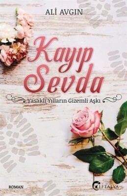 Kayıp Sevda - Eftalya Kitap