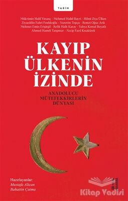 Kayıp Ülkenin İzinde - 1