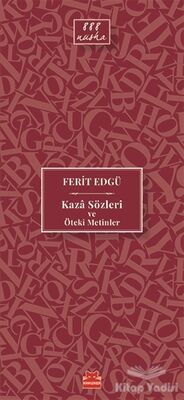 Kaza Sözleri ve Öteki Metinler - 1