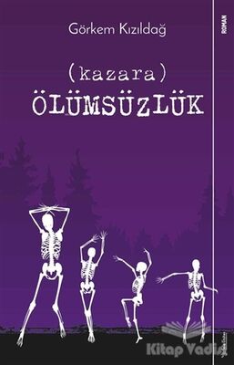 Kazara Ölümsüzlük - 1