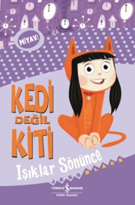 Kedi Değil Kiti - Işıklar Sönünce - 1