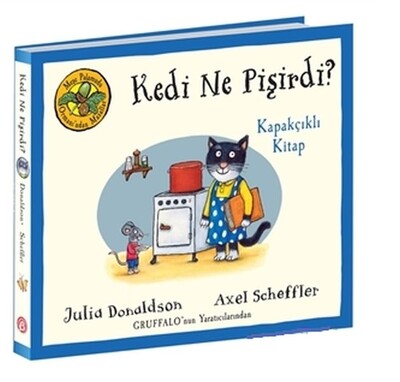 Kedi Ne Pişirdi? - Meşe Palamudu Ormanı’ndan Masallar (Kapakçıklı Kitap) - Beta Kids