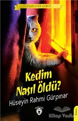 Kedim Nasıl Öldü? - Dorlion Yayınları