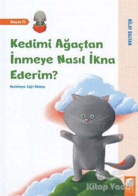 Kedimi Ağaçtan İnmeye Nasıl İkna Ederim? - 1