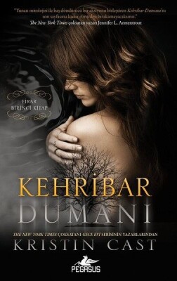 Kehribar Dumanı-Firar 1. Kitap - Pegasus Yayınları