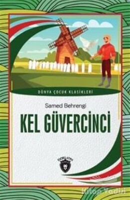 Kel Güvercinci - Dorlion Yayınları