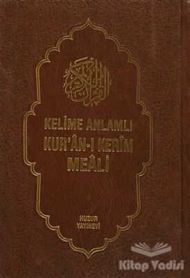 Kelime Anlamlı Kur’an-ı Kerim Meali (3 Kitap Takım ) - 1