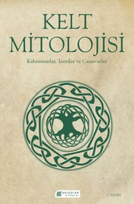 Kelt Mitolojisi - 1