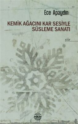 Kemik Ağacını Kar Sesiyle Süsleme Sanatı - 1