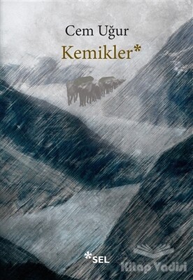 Kemikler - Sel Yayınları