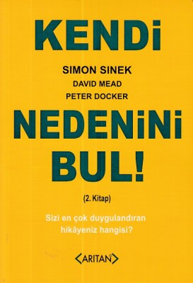 Kendi Nedenini Bul! (2. Kitap) - Arıtan Yayınevi