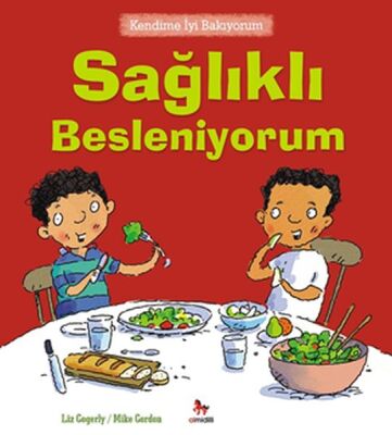 Kendime İyi Bakıyorum - Sağlıklı Besleniyorum - 1