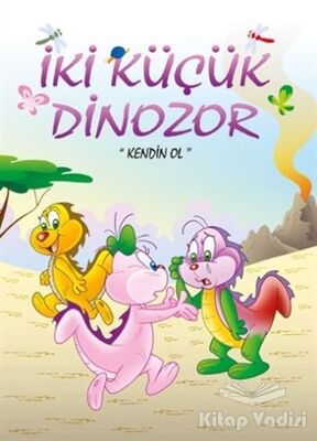 Kendin Ol - İki Küçük Dinozor - 1