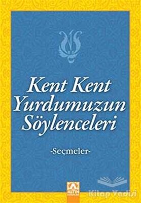 Kent Kent Yurdumuzun Söylenceleri - 1